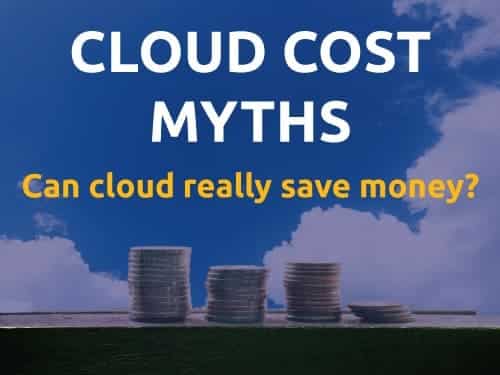 Cloud Cost Myths