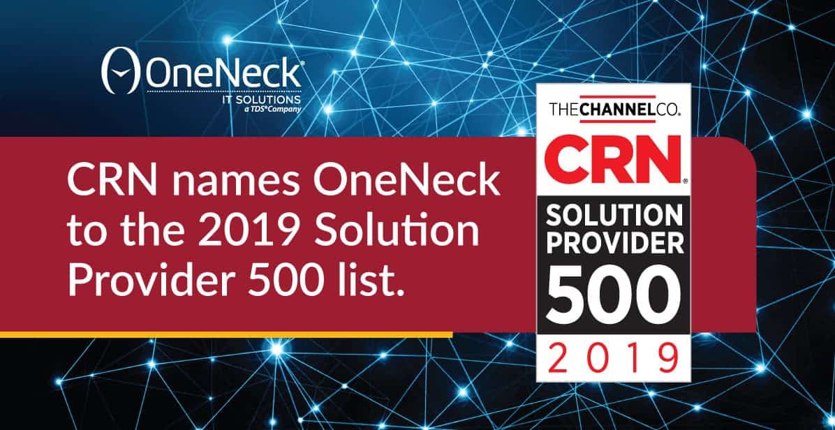 CRN names OneNeck to the 2019 Solution Provider 500 list