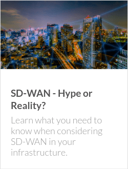 SD-WAN - Hype or Reality?